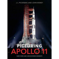 Picturing Apollo 11: Rare Views and Undiscovered Moments