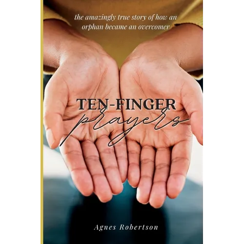 Ten-Finger Prayers