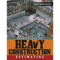 Essentials of Heavy Construction Estimating