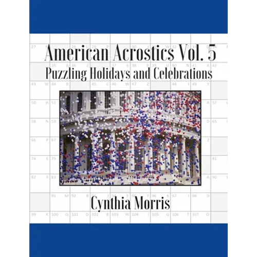 American Acrostics Volume 5: Puzzling Holidays and Celebrations