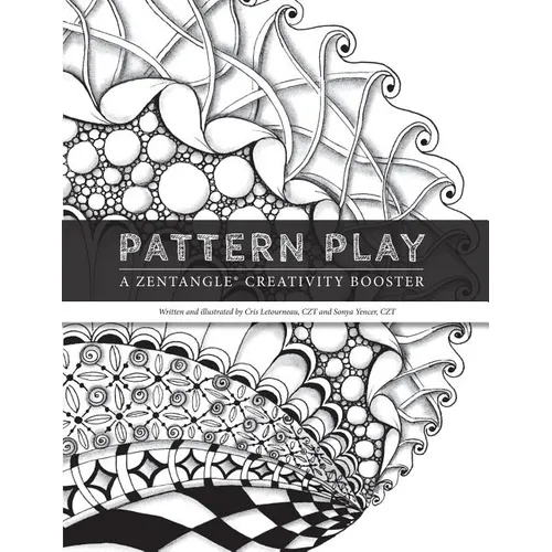 Pattern Play: a Zentangle Creativity Boost