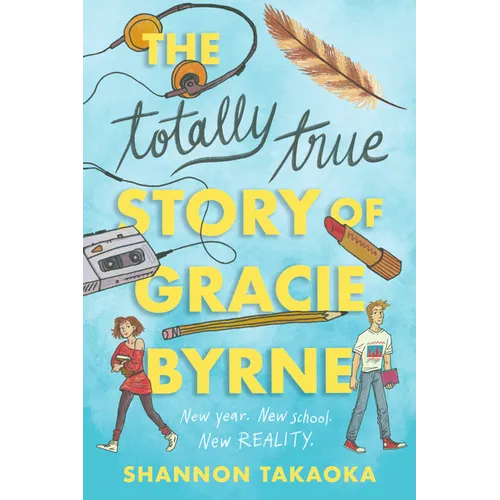 The Totally True Story of Gracie Byrne
