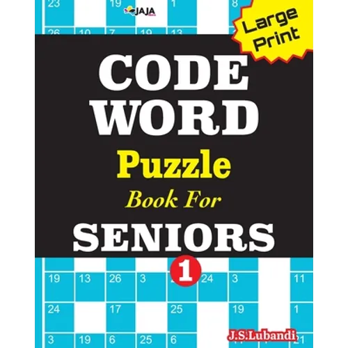 CODEWORD Puzzle Book For SENIORS; Vol.1