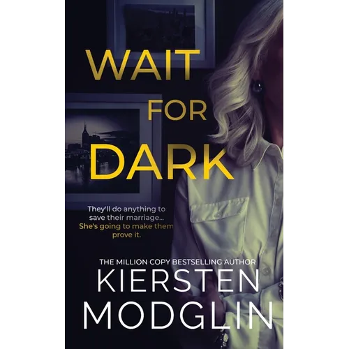 Wait for Dark