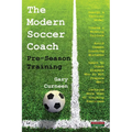The Modern Soccer Coach: Pre-Season Training
