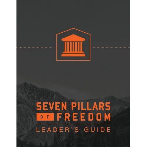 7 Pillars of Freedom Leaders Guide