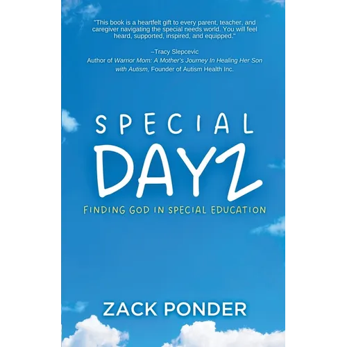 Special Dayz: Finding God in Special Education
