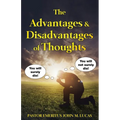 The Advantages & Disadvantages of Thoughts