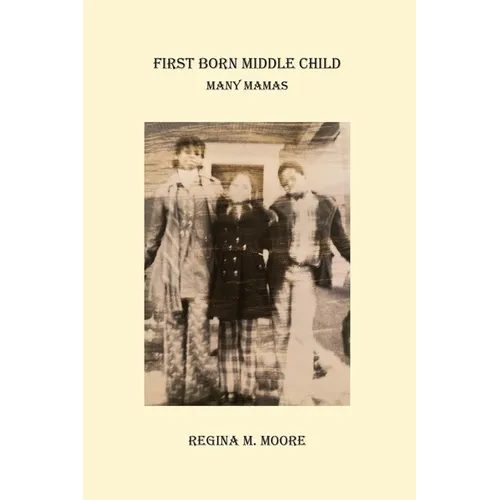 First Born Middle Child