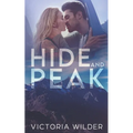 Hide and Peak: A Second-Chance, Enemies-to-Lovers Romance