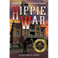 Hippie War: Battle for the Harrisonville Square