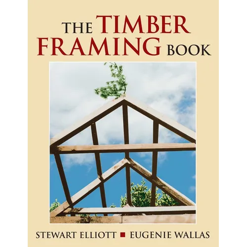 Timber Framing Book