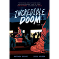 Incredible Doom: Volume 2: A Graphic Novel
