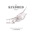 The Kindred Project: a collaborative collection of poetry and prose