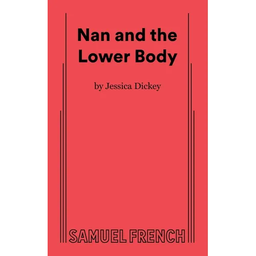 Nan and the Lower Body