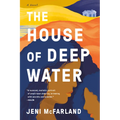The House of Deep Water