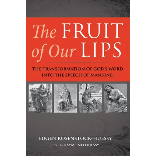 The Fruit of Our Lips