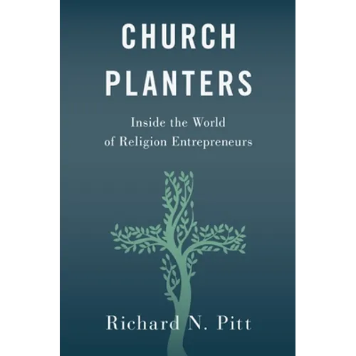 Church Planters: Inside the World of Religion Entrepreneurs