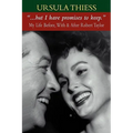 But I Have Promises to Keep: My Life Before, With, and After Robert Taylor
