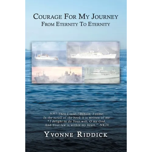 Courage for My Journey from Eternity to Eternity