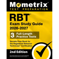 RBT Exam Study Guide 2026-2027 - 3 Full-Length Practice Tests, Secrets Prep Book for the Registered Behavior Technician Certification: [2nd Edition]