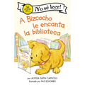 A Bizcocho Le Encanta La Biblioteca: Biscuit Loves the Library (Spanish Edition)