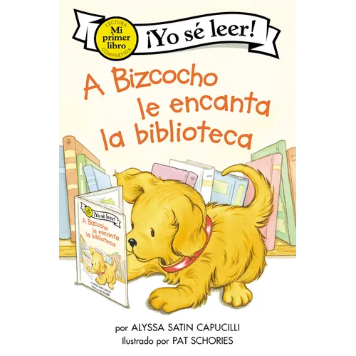 A Bizcocho Le Encanta La Biblioteca: Biscuit Loves the Library (Spanish Edition)