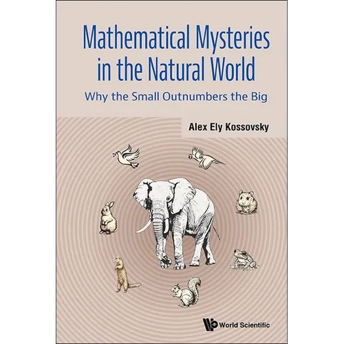 Mathematical Mysteries in the Natural World