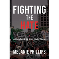 Fighting the Hate: A Handbook for Jews Under Siege