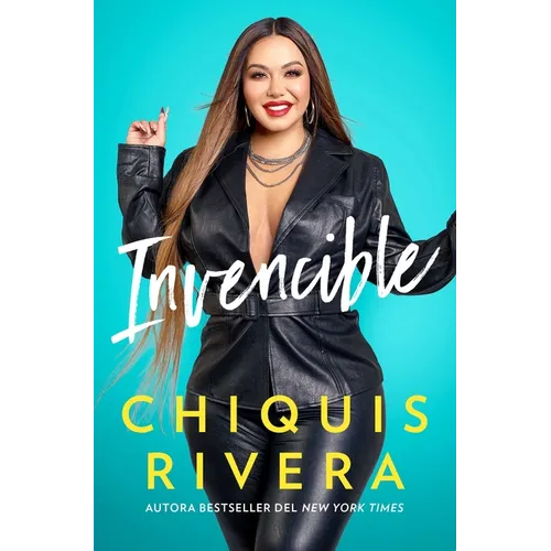 Invencible (Unstoppable Spanish Edition): Cómo Descubrí Mi Fuerza a Través del Amor Y La Pérdida