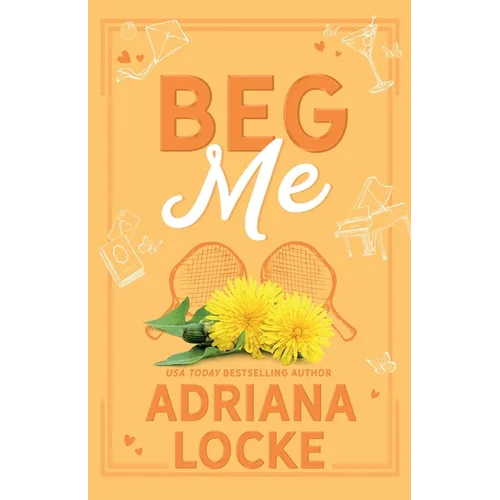 Beg Me: Special Edition