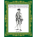 Irish Swordsmanship: Fencing and Dueling in Eighteenth Century Ireland