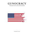 Gunocracy: Confronting America's Mass Shooting Problem
