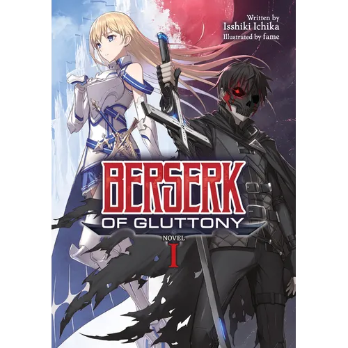 Berserk of Gluttony (Light Novel) Vol. 1