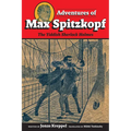Adventures of Max Spitzkopf: The Yiddish Sherlock Holmes