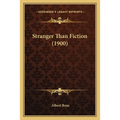 Stranger Than Fiction (1900)