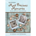 Mother's Most Precious Memories Book and Keepsake Journal