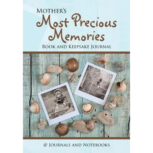 Mother's Most Precious Memories Book and Keepsake Journal