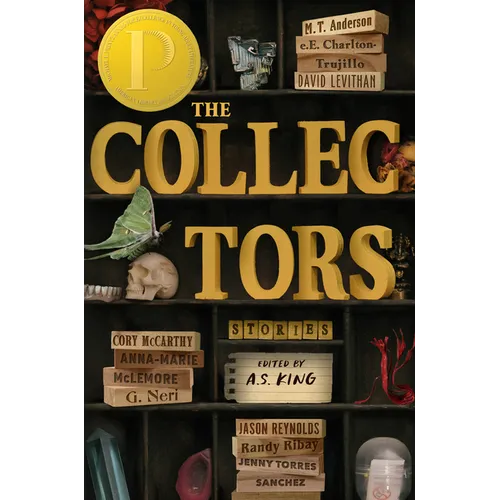 The Collectors: Stories: (Printz Medal Winner)