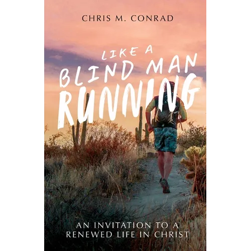 Like a Blind Man Running