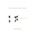 One Day the Birds Will Explain Everything