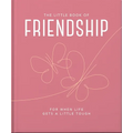 The Little Book of Friendship: For When Life Gets a Little Tough