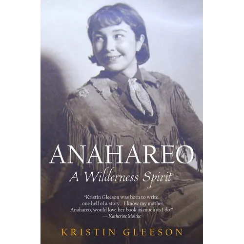 Anahareo: A Wilderness Spirit