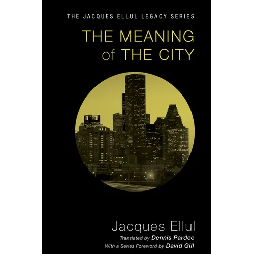 The Meaning of the City