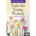 Train the Young Women