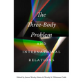 The Three-Body Problem and International Relations