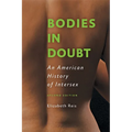 Bodies in Doubt: An American History of Intersex