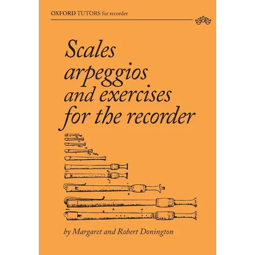 Scales, arpeggios and exercises for the recorder