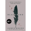 Black Bird: One Man's Freedom Hides in Another Man's Darkness