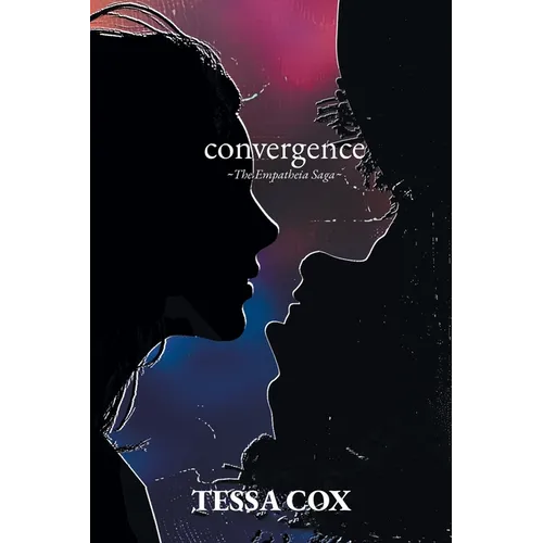 Convergence: The Empatheia Saga